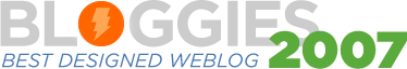 2007 Bloggy Awards Nomination: Best Designed Weblog 2007 Bloggy Awards Nomination